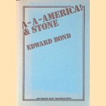 A-A-America&Stone door Edward Bond