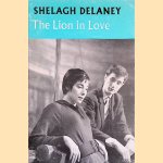 The Lion in Love: a Play door Shelagh Delaney