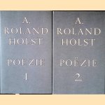 Poëzie (2 delen) door A. Roland Holst