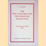 The Two Cultures and the Scientific Revolution: The Rede Lecture 1959 door C.P. Snow