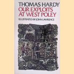 Our Exploits at West Poley door Thomas Hardy