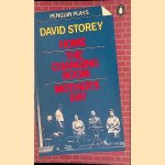 Home; The Changing Room; Mother's Day door David Storey