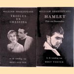 Hamlet: Prins van Denemarken; Troilus en Cressida (2 delen) door William Shakespeare