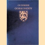 Oudfriesche Taal- en Rechtsbronnen deel 14: Oudfriesche Oorkonden: vierde deel door P. Sipma e.a.