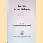 Das Bild in der Dichtung: Band III: Der symbolische Kosmos der Dichtung door Hermann Pongs