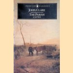 The Parish: a Satire door John Clare