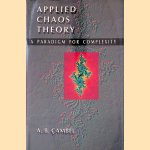 Applied Chaos Theory A Paradigm for Complexity door A.B. Cambel