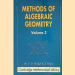  Methods of Algebraic Geometry Volume 3 door W.V.D. Hodge