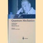 Quantum Mechanics: Symbolism of Atomic Measurements door Julian Schwinger