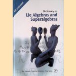 Dictionary of Lie Algebras and Superalgebras (Book+CD) door Luc - and others Frapat