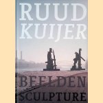 Ruud Kuijer: Beelden = Sculpture
Marja Bosma e.a.
€ 6,50