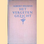 Het vergeten gezicht door Albert Helman