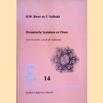 Dynamische systemen en chaos: een revolutie vanuit de wiskunde door H.W. Broer e.a.