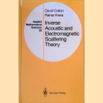 Inverse Acoustic and Electromagnetic Scattering Theory door David Colton e.a.