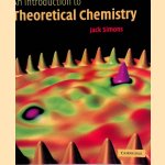 An Introduction to Theoretical Chemistry door Jack Simons