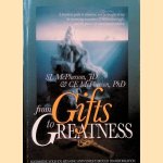 From Gifts to Greatness: Maximizing Your Joy, Meaning and Power Through Transformation *SIGNED*
S.L. McPherson e.a.
€ 20,00