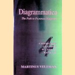 Diagrammatica: The Path to Feynman Rules door Martinus Veltman