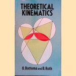 Theoretical Kinematics door O. Bottema e.a.