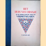 Het Huis van Oranje en de Nederlandsche Orde van Vrijmetselaren door H. van Tongeren e.a.