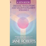 Dreams, "Evolution", and Value Fulfillment. Volume II
Jane Roberts
€ 9,00