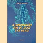 A comunicação com os anjos e os devas
Dorothy MacLean
€ 10,00