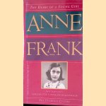 Anne Frank: the Diary of a Young Girl door Anne Frank