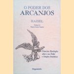 O Poder Dos Arcanjos: Primeiras Revela"cões sobre o seu Poder e Orações Iniciáticas
Haziel
€ 10,00