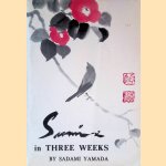 Sumi-e in Three Weeks door Sadami Yamada