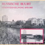 Russische Buurt: stadsvernieuwing 1970-1985
Rob Vreeken
€ 8,00