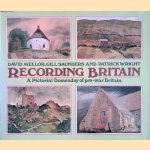 Recording Britain: A Pictorial Doomsday of Pre-War Britain door David Mellor e.a.