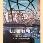 Lijnenspel: 150 jaar tram in de Haagse regio door Maurits van den Toorn