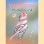 Vogelzang van Nederland: vogels herkennen aan hun zang en roep door Dick de Vos e.a.