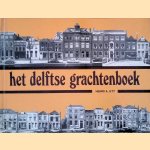 Het Delftse grachtenboek door Henri A. Ett