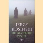 De geverfde vogel door Jerzy Kosinski