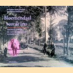 Bloemendaal voor de lens: Ignatius Bispinck en het gemeentelijk fotoarchief
Jet Slagter e.a.
€ 15,00