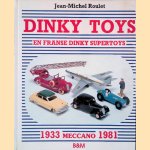 Dinky Toys en Franse Dinky Supertoys: Meccano 1933-1981
Jean-Michel Roulet
€ 65,00