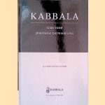 Kabbala: Gids voor Spirituele Ontwikkeling door Michael Laitman