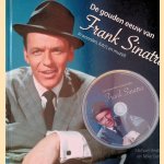 De gouden eeuw van Frank Sinatra in woorden, foto's en muziek door Michael Heatley e.a.