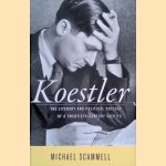 Koestler: The Literary and Political Odyssey of a Twentieth-Century Skeptic
Michael Scammell
€ 20,00