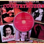 De gouden eeuw van de countrymuziek + CD door Michael Heatley