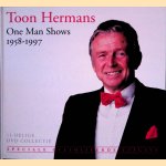 Toon Hermans: Zijn Levensverhaal & One Man Shows 1958-1997 + 11DVD's) door Rianne van der Molen e.a.