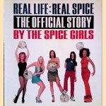 Real Life : Real Spice: The Official Story by the Spice Girls
The Spice Girls
€ 9,00