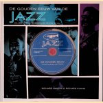 De gouden eeuw van de Jazz + CD door Richard Havers e.a.