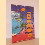 Het is een Grote Gote Wereld Atlas - Geheel herziene uitgave
Angela Rahaniotis e.a.
€ 15,00