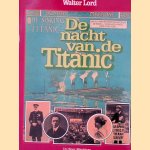 De nacht van de Titanic door Walter Lord