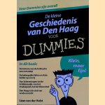 De kleine Geschiedenis van Den Haag voor Dummies door Léon van der Hulst