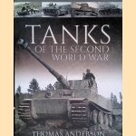 Tanks of the Second World War door Thomas Anderson