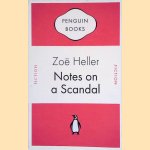 Notes on a Scandal door Zoë Heller