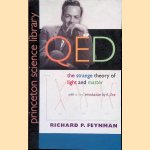 QED: The Strange Theory of Light and Matter door Richard P. Feynman