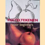 Pasteltekenen voor beginners door Francisco Asensio Cerver